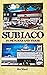 Subiaco In Pictures and Verse