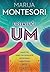 Upijajući um by Maria Montessori