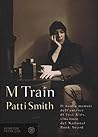 M Train by Patti Smith