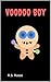 VOODOO BOY: A fun story for...
