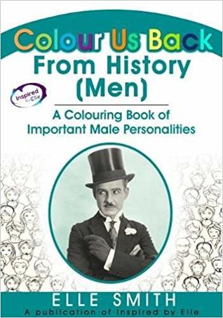 Free Download Colour Us Back From History (Men): A Colouring Book of Important Male Personalities Full Audiobook Free Download Colour Us Back From History (Men): A Colouring Book of Important Male Personalities Full Audiobook