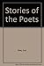 Stories of the Poets