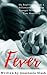 Fever by Anastasia Slash