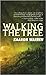 Walking the Tree (Angry Robot)