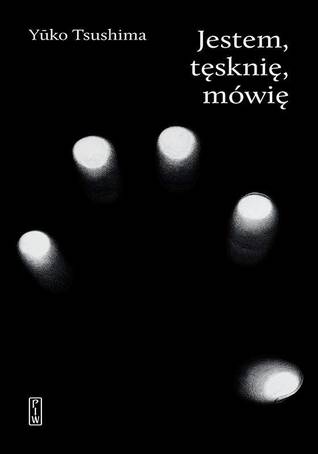 Jestem, tęsknię, mówię (Paperback)