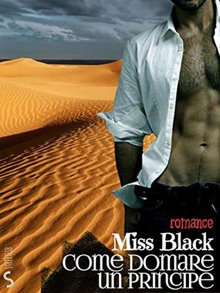 Come domare un principe (Italian Edition)