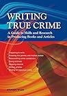 Writing True Crim...