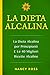 La Dieta Alcalina: La Dieta...