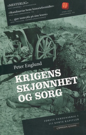 Krigens skjønnhet og sorg: første verdenskrig i 213 korte kapitler