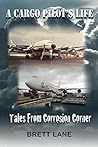 A Cargo Pilot's L...