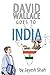 David Wallace Goes to India