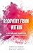 Recovery from Within: A mot...