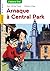 Arnaque à Central Park (Les...
