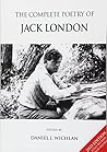The Complete Poetry of Jack London The Complete Poetry of Jack London