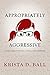 Appropriately Aggressive: E...