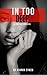 In Too Deep by Kiarra Sykes