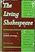 The Living Shakespeare