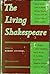 The Living Shakespeare