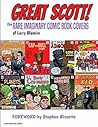 Great Scott by Larry Blamire