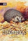 Hedgehogs