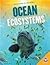 Ocean Ecosystems (Ecosystems of the World)