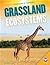 Grassland Ecosystems (Ecosystems of the World)
