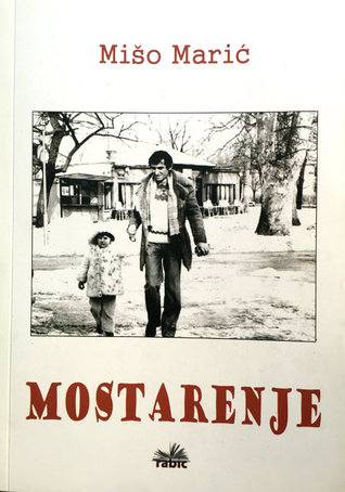 Mostarenje (Paperback)