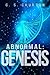 Abnormal: Genesis
