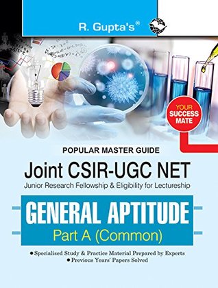 Joint Csir Ugc Net Jrf And Eligibility For Lectureship In General Aptitude Part A Common Exam Guide By Rph Editorial Board