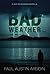 Bad Weather by Paul Austin Ardoin