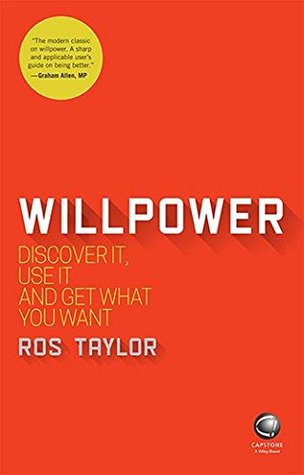 Willpower - Discover It, Use It And Get What You Want (Paperback)