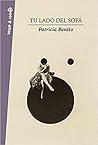 Tu lado del sofá by Patricia Benito