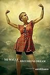 Book cover for No Walls and the Recurring Dream: A Memoir