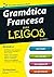 Gramática Francesa Para Leigos