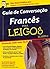 Guia De Conversacao Frases Em Frances Para Leigos by Dodi-Katrin Schmidt