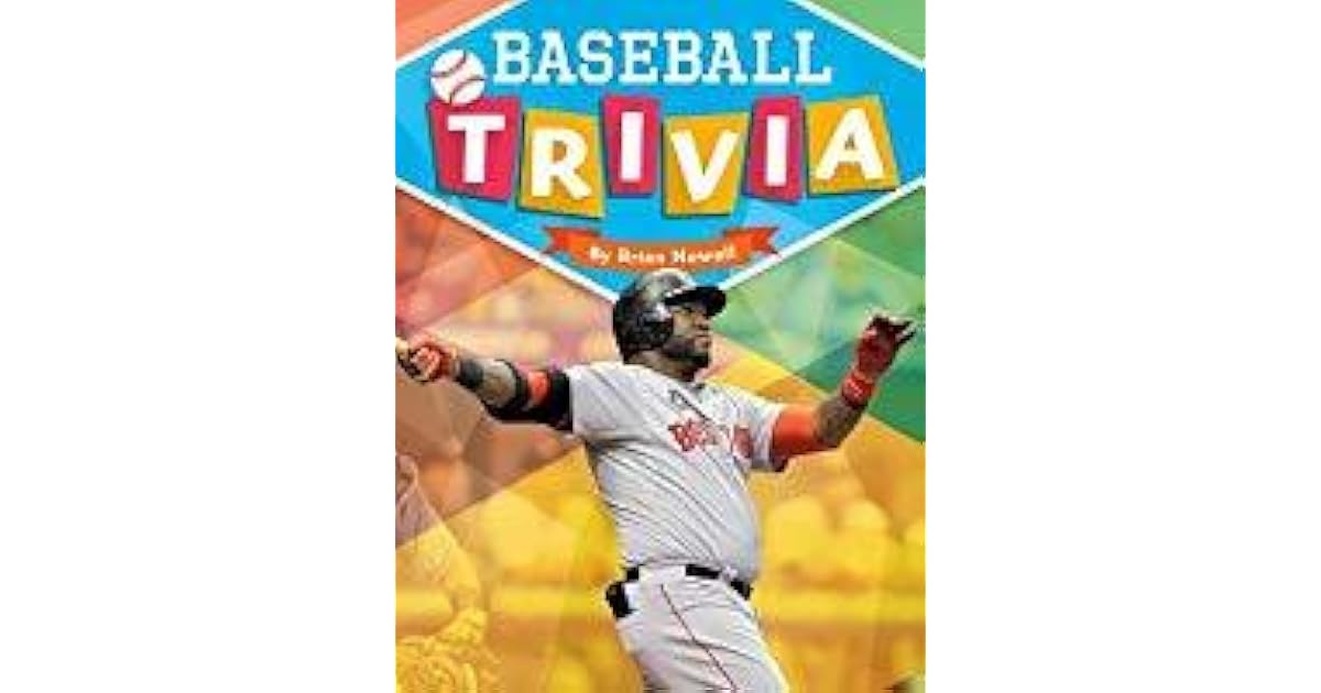 Baseball Trivia by Brian Howell
