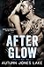 After Glow (Lost Kings MC, ...