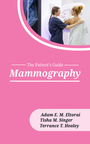 Mammography: The Patient's Guide (Paperback)