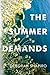 The Summer Demands