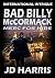 Bad Billy McCormack by JD Harris