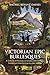 Victorian Epic Burlesques: ...