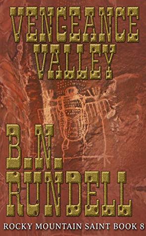 Vengeance Valley (Rocky Mountain Saint Book 8)