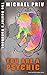 You Are A Psychic, The Healer's Handbook by Michael Priv