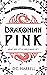 Drakonian Pink