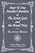 Bear Ye One Another's Burdens & The Strait Gate and the Broad Way (Vintage Chapbook)