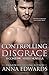 Controlling Disgrace: A Novella