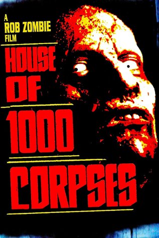 House of 1,000 Corpses