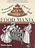 Food Mania: An Extraordinary Visual Record of the Art of Food
