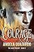 Courage by Angela Guajardo
