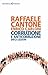 Corruzione e anticorruzione: Dieci lezioni